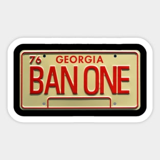 BAN ONE - Smokey and the Bandit Sticker